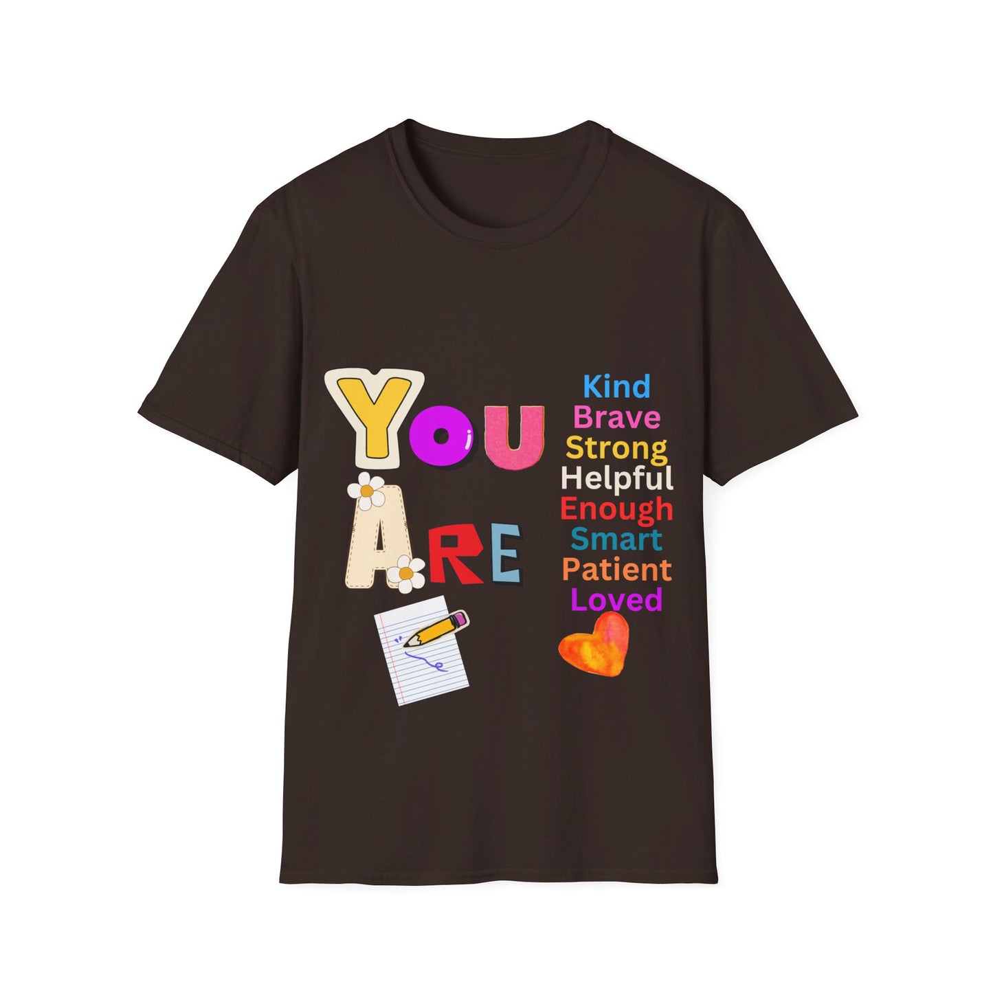 Unisex Softstyle T-Shirt You Are