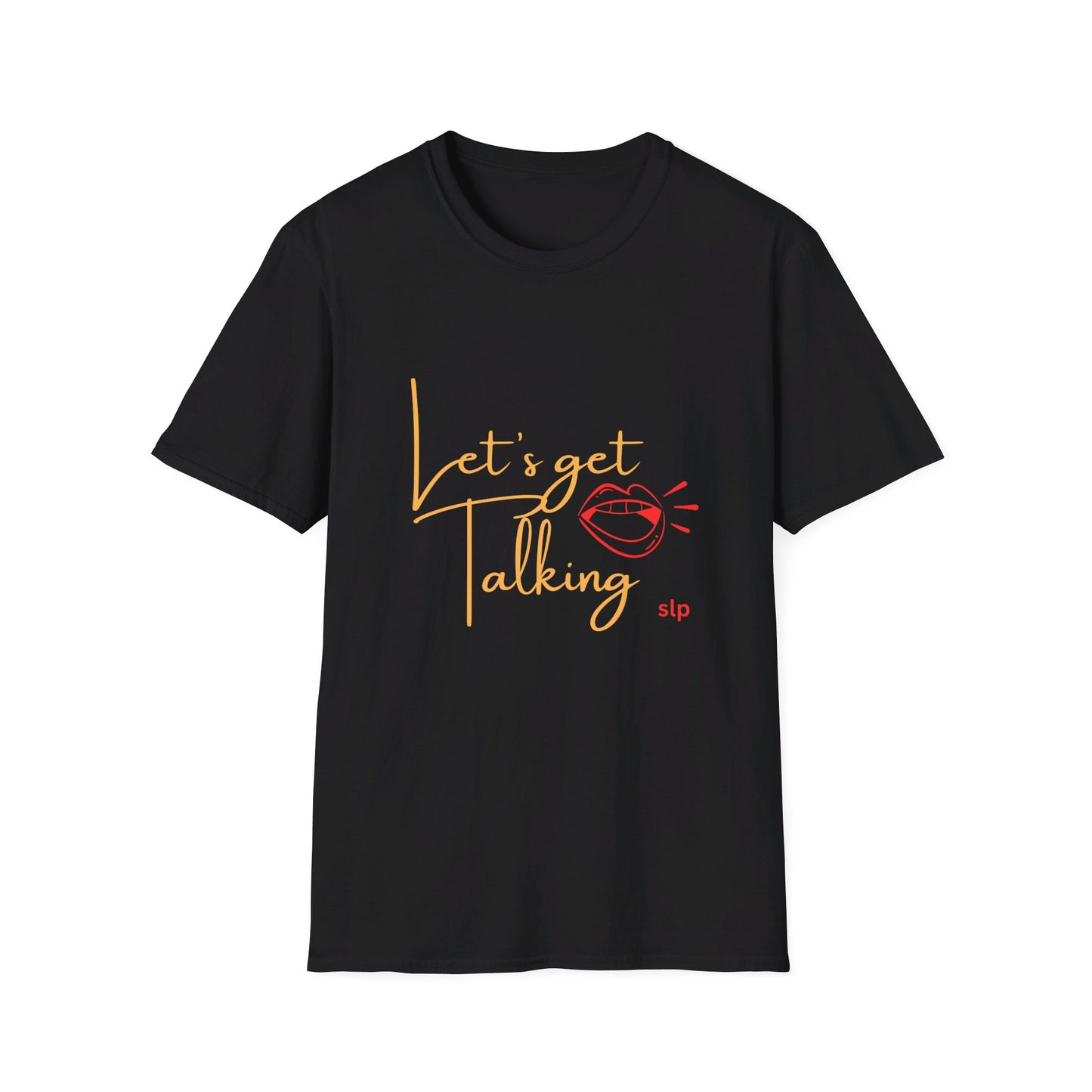 Let' s get Talking Unisex Softstyle T-Shirt