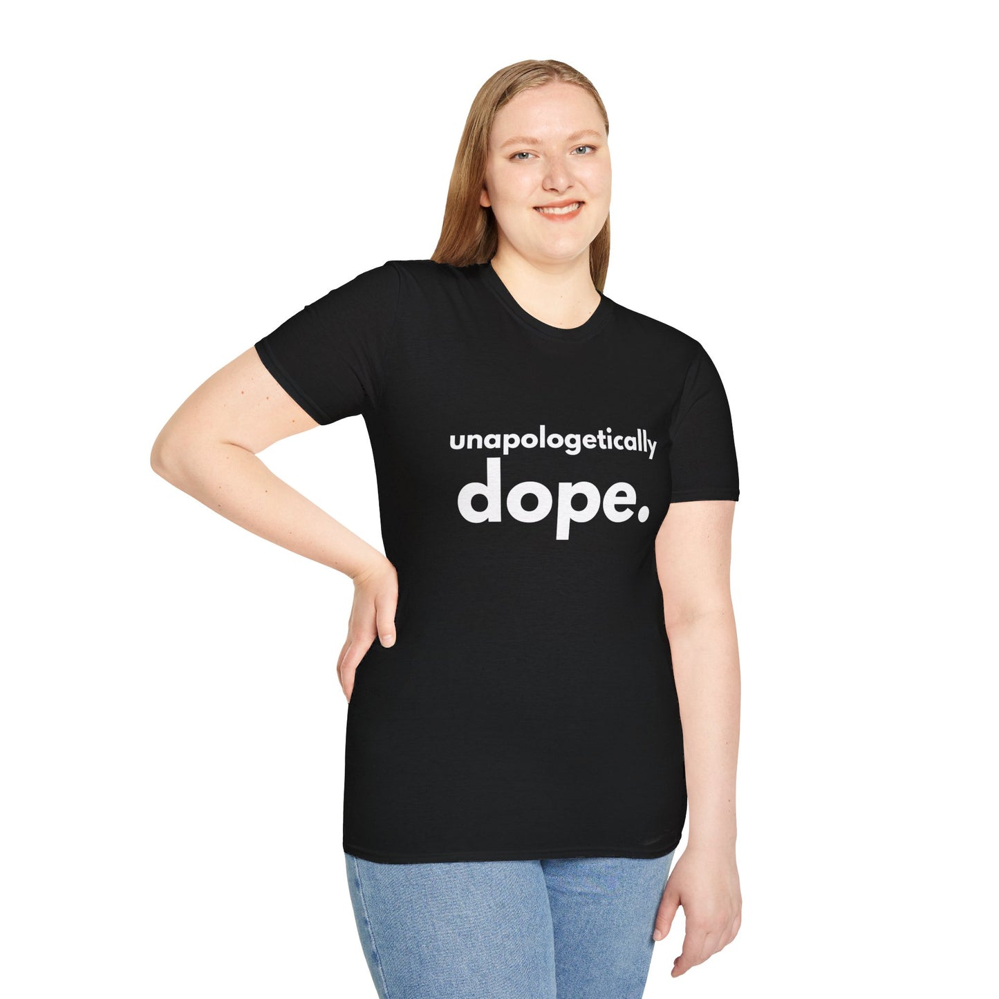 Unisex Softstyle T-Shirt Unapologetically dope
