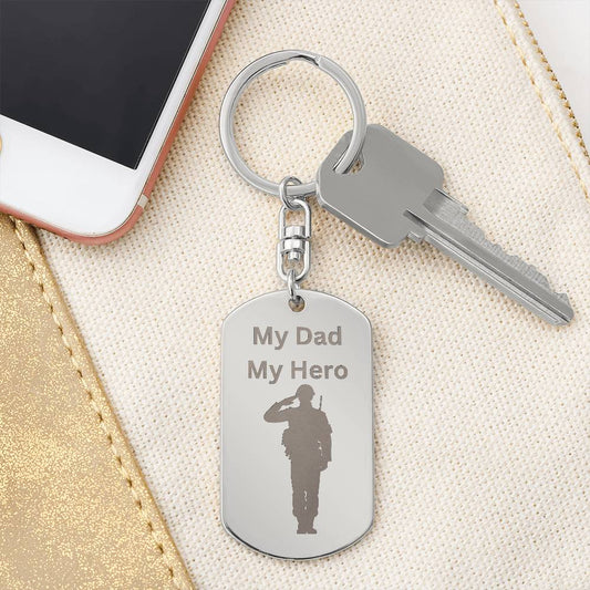 My Dad My Hero (soldier dog tag Keychain)