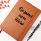 Be Your own Hero Journal