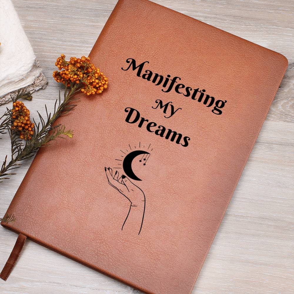 Manifesting My Dreams Journal