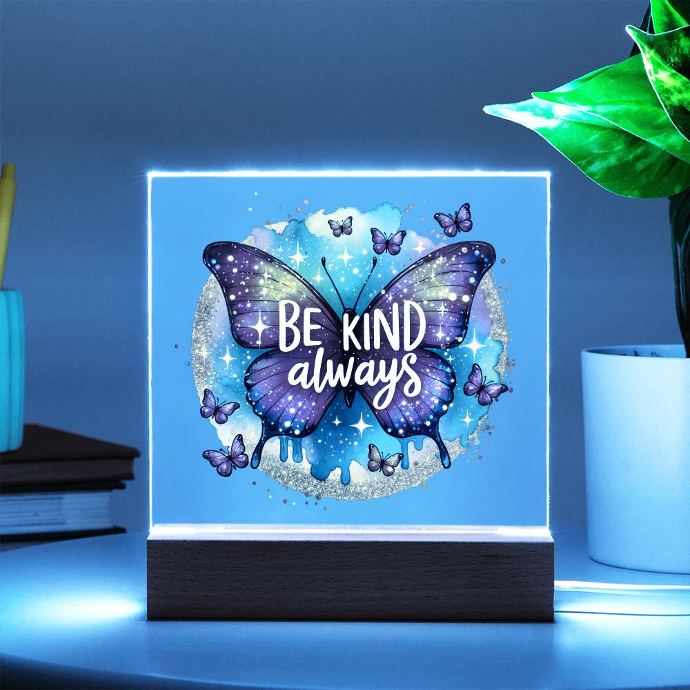 Be Kind Butterfly Acrylic