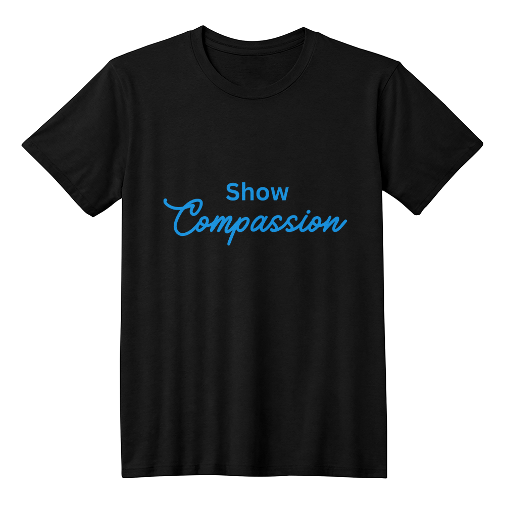 Show Compassion