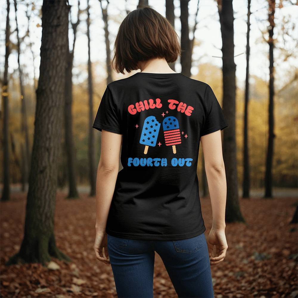 Chill the Fourth out Tee Shirt