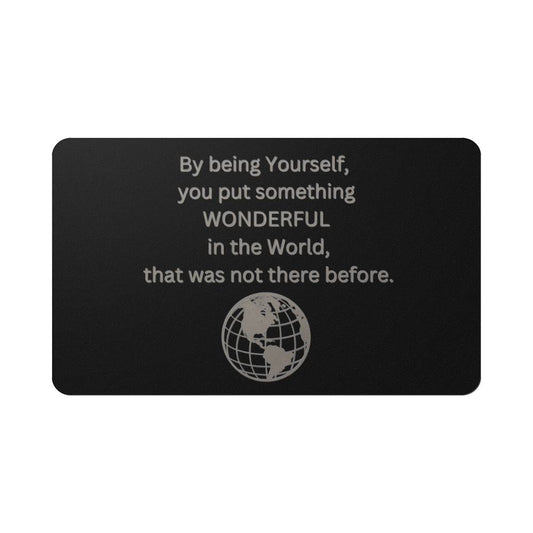 Metal Wallet Card  by being yourself