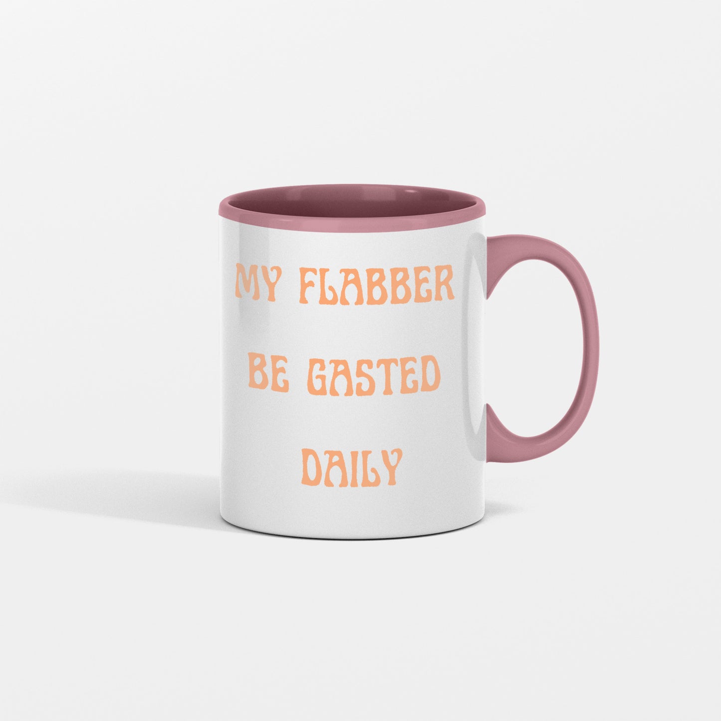 My Flabber be gasted  Ceramic Mug