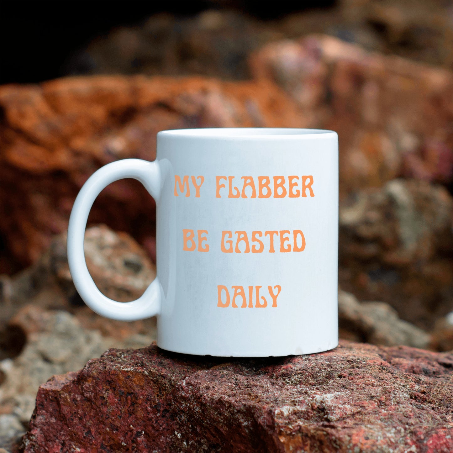 My Flabber be gasted  Ceramic Mug